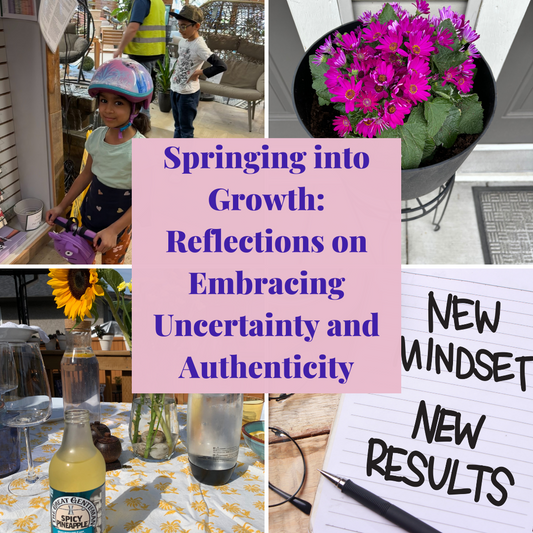 Springing into Growth: Reflections on Embracing Uncertainty and Authenticity